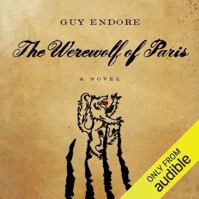 The Werewolf of Paris by Guy Endore